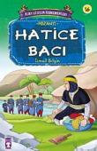 Hatice Bacı / Kurtuluşun Kahramanları -16