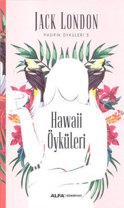 Hawaii Öyküleri / Pasifik Öyküleri 3