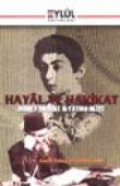 Hayâl ve Hakikat / Ahmet Midhat  Fatma Aliye