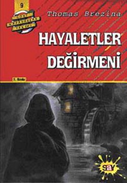 Hayaletler Değirmeni / Dört Kafadar Takımı