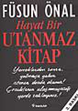 Hayat Bir Utanmaz Kitap