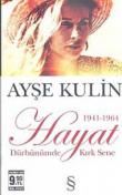 Hayat Dürbünümde Kırk Sene-1. Kitap  (1941-1964) (Cep Boy)