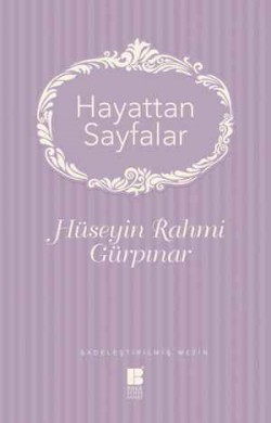 Hayattan Sayfalar (Sadeleştrilmiş Metin)