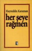 Her Şeye Rağmen