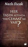 Her Taşın Altında  The Cemaat mi Var?