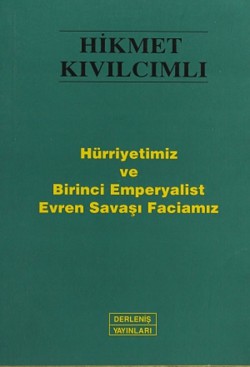 Hürriyetimiz ve Birinci Emperyalist Evren Savaşı F