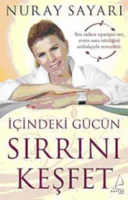 İçindeki Gücün Sırrını Keşfet