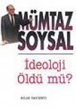 İdeoloji Öldü Mü?