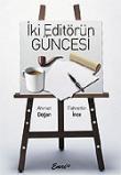 İki Editörün Güncesi