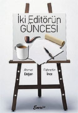 İki Editörün Güncesi