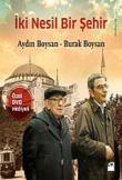 İki Nesil Bir Şehir (Dvd Hediyeli)