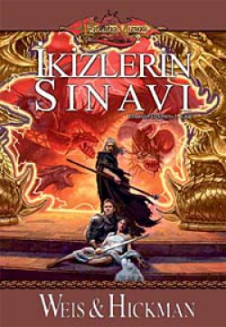 İkizlerin Sınavı / Efsaneler Üçlemesi-3. Kitap