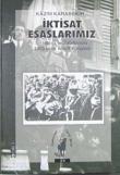 İktisat Esaslarımız hatıra ve Zabıtlarıyla 1923 İzmir İktisat Kongresi