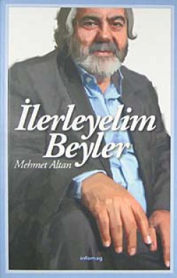 İlerleyelim Beyler