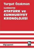 İlköğretim Atatürk ve Cumhuriyet Kronolojisi