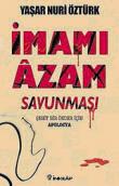 İmam-ı Azam Savunması  Şehit Bir Önder İçin Apolocya