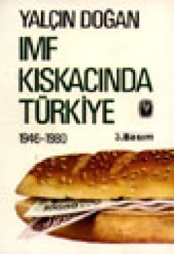 IMF Kıskacında Türkiye / 1946-1980