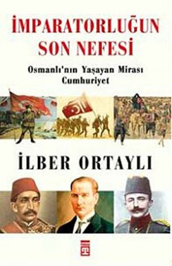 İmparatorluğun Son Nefesi  Osmanlı'nın Yaşayan Mir