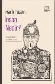 İnsan Nedir?