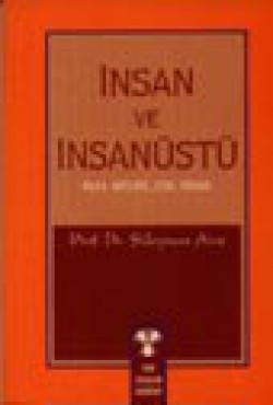 İnsan ve İnsanüstü / Ruh, Melek, Cin, İnsan