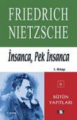 İnsanca, Pek İnsanca 1. kitap