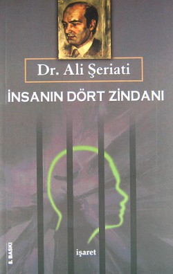 İnsanın Dört Zindanı