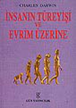 İnsanın Türeyişi ve Evrim Üzerine/Doğal Ayıklanma 