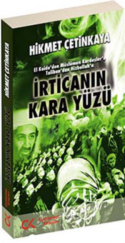 İrtica'nın Kara Yüzü  El Kaide'den Müslüman Kardeş