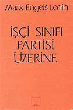 İşçi Sınıfı Partisi Üzerine