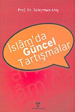 İslam'da Güncel Tartışmalar