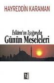 İslam'ın Işığında Günün Meseleleri (2 Cilt Bir Arada)