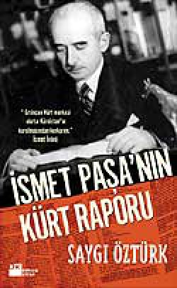 İsmet Paşa'nın Kürt Raporu