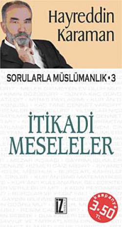 İtikadi Meseleler  Sorularla Müslümanlık-3