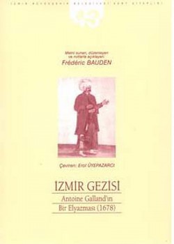 İzmir Gezisi  Antoine Gallan'ın Bir Elyazması (167