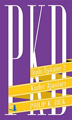 Kader Ajanları / Toplu Öyküler 2