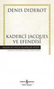 Kaderci Jacques ve Efendisi (Karton Kapak)