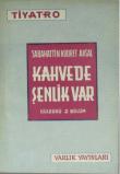 Kahvede Şenlik Var (1-E-39)