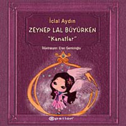 Kanatlar  Zeynep Lal Büyürken