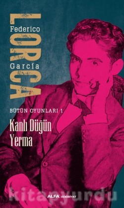 Kanlı Düğün Yerma / Bütün Oyunları 1