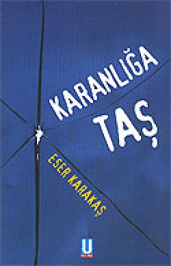 Karanlığa Taş