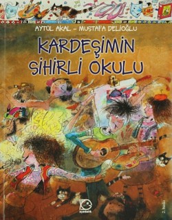 Kardeşimin Sihirli Okulu