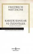 Karışık Kanılar ve Özdeyişler (Karton Kapak)  İnsanca Pek İnsanca 2