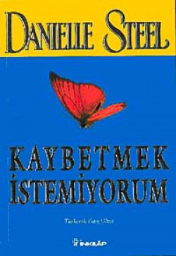 Kaybetmek İstemiyorum