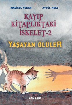 Kayıp Kitaplıktaki İskelet - 2 Yaşayan Ölüler