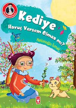 Kediye Havuç Versem Olmaz mı? / Dedemden Mektuplar