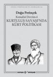 Kemalist Devrim 4 / Kurtuluş Savaşı'nda Kürt Politikası