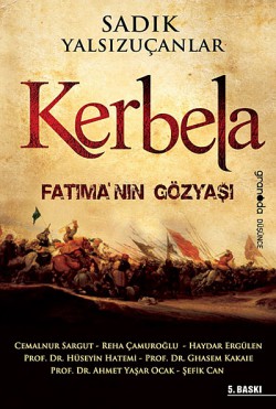 Kerbela  Fatı'manın Gözyaşı