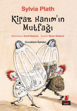 Kiraz Hanım'ın Mutfağı  Çocuklara Öyküler