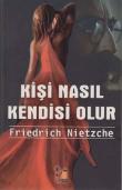 Kişi Nasıl Kendisi Olur