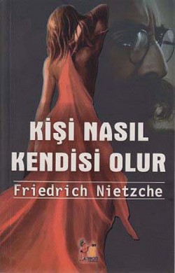 Kişi Nasıl Kendisi Olur